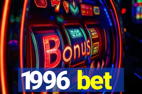 1996 bet